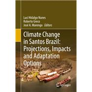 Climate Change in Santos Brazil: Projections, Impacts and Adaptation Options