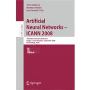 Artificial Neural Networks - ICANN 2008: 18th International Conference, Prague, Czech Republic, September 3-6, 2008, Proceedings