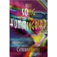 The Song of the Hummingbird