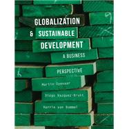 Globalization and Sustainable Development A Business Perspective