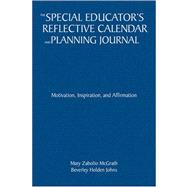 The Special Educators Reflective Calendar and Planning Journal: Motivation, Inspiration, and Affirmation