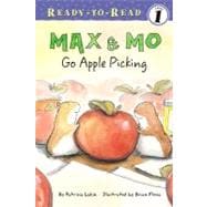 Max & Mo Go Apple Picking Ready-to-Read Level 1