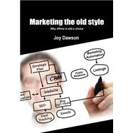 Marketing the Old Style