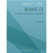 Beware Of for Alto Flute, Viola, Harp, and Pre-recorded Audio Score and Parts