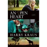 An Open Heart A Novel