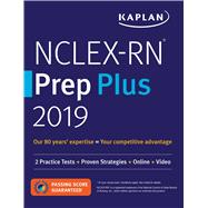 Kaplan NCLEX-RN Prep Plus 2019