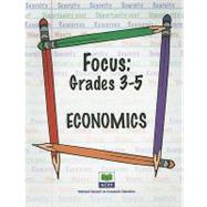 Focus, Grades 3-5 Economics