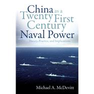 China as a Twenty-First-Century Naval Power