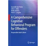 A Comprehensive Cognitive Behavioral Program for Offenders