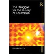 The Struggle for the History of Education