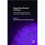 Supporting Student Learning: Case Studies, Experience and Practice from Higher Education