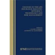 Changes in the Life Insurance Industry