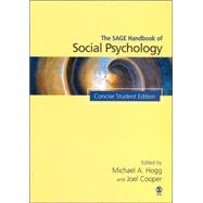 The SAGE Handbook of Social Psychology; Concise Student Edition