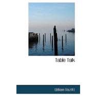 Table Talk : Essays on Men and Manners