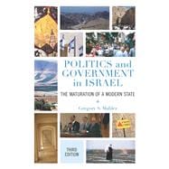 Politics and Government in Israel The Maturation of a Modern State