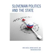 Slovenian Politics and the State