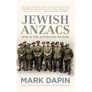 Jewish Anzacs Jews in the Australian Military