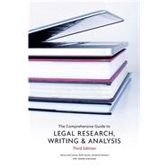 The Comprehensive Guide to Legal Research, Writing & Analysis