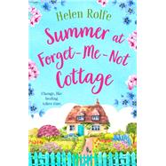 Summer at Forget-Me-Not Cottage