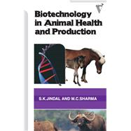 Biotechnology in Animal Health and Production