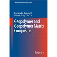 Geopolymer and Geopolymer Matrix Composites