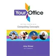 Your Office Getting Started with Computing Concepts