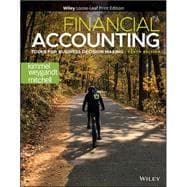 Financial Accounting: Tools for Business DecisionMaking, Tenth Edition with WileyPLUS Next Gen Card and Loose-Leaf Set Single Semester