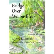 Bridge over Willow River