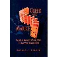 Greed and Avarice