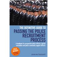 The Definitive Guide To Passing The Police Recruitment Process 2nd Edition