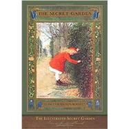 The Secret Garden: Illustrated First Edition
