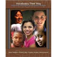 Vocabulary Their Way : Word Study with Middle and Secondary Students