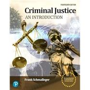Criminal Justice: An Introduction [Rental Edition]