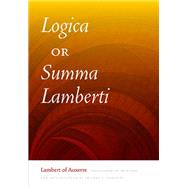 Logica, or Summa Lamberti