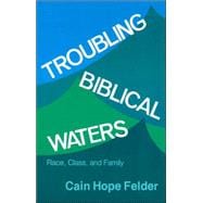 Troubling Biblical Waters