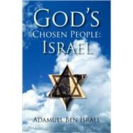 God's Chosen People : Israel