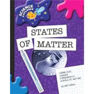Super Cool Science Experiments: States of Matter