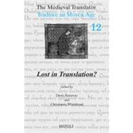 The Medieval Translator / Traduire Au Moyen Age