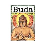 Buda para principiantes / Buddha for Beginners