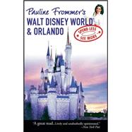Pauline Frommer's Walt Disney World & Orlando, 1st Edition