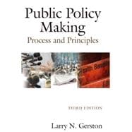 Public Policy Making: Process and Principles,9780765625359