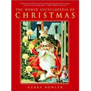 The World Encyclopedia Of Christmas