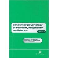 Consumer Psychology of Tourism, Hospitality and Leisure;  Volume II
