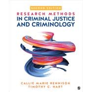 Research Methods in Criminal Justice and Criminology