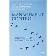 Management Control Theories, Issues and Performance, Second Edition