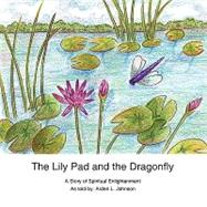 The Lily Pad and the Dragonfly
