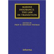 Marine Insurance: The Law in Transition