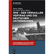 1919 – Der Versailler Vertrag und die deutschen Unternehmen