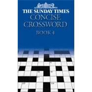 The Sunday Times Concise Crossword: Book 4