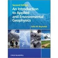 An Introduction to Applied and Environmental Geophysics